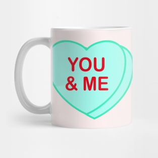 Conversation Heart: You & Me Mug